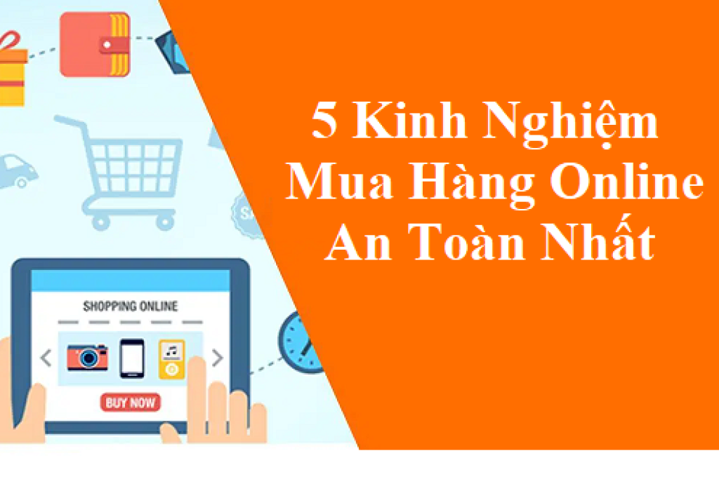 5 Kinh Nghiệm Cực Hay Khi Mua Hàng Online